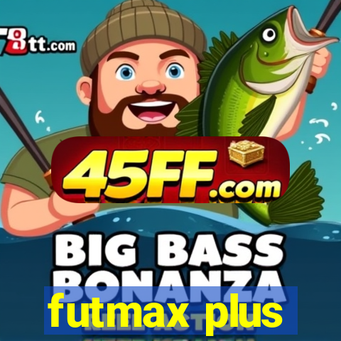futmax plus